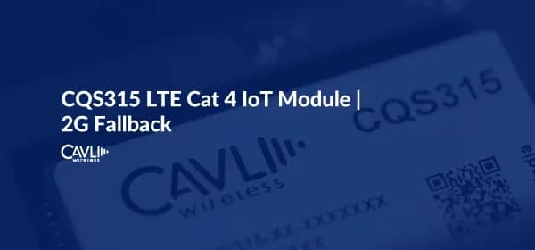 CQS315 LTE Cat 4 IoT Module product video