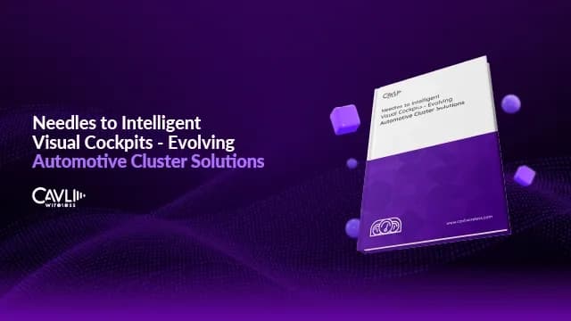 Needles to Intelligent Visual Cockpits - Evolving Automotive Cluster Solutions