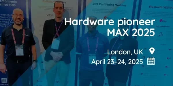 Hardware Pioneers MAX 2025