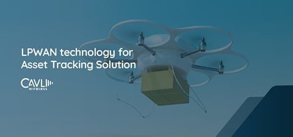 LPWAN technology from Cavli for asset tracking solutions