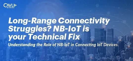 NB-IoT Explained: Benefits, Applications, and Future Trends in 2024