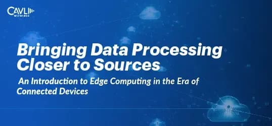 Edge Computing Guide: Transforming Real-Time Data Processing