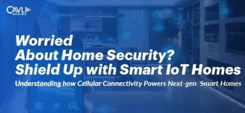 how cellular iot affects the smart homes segment