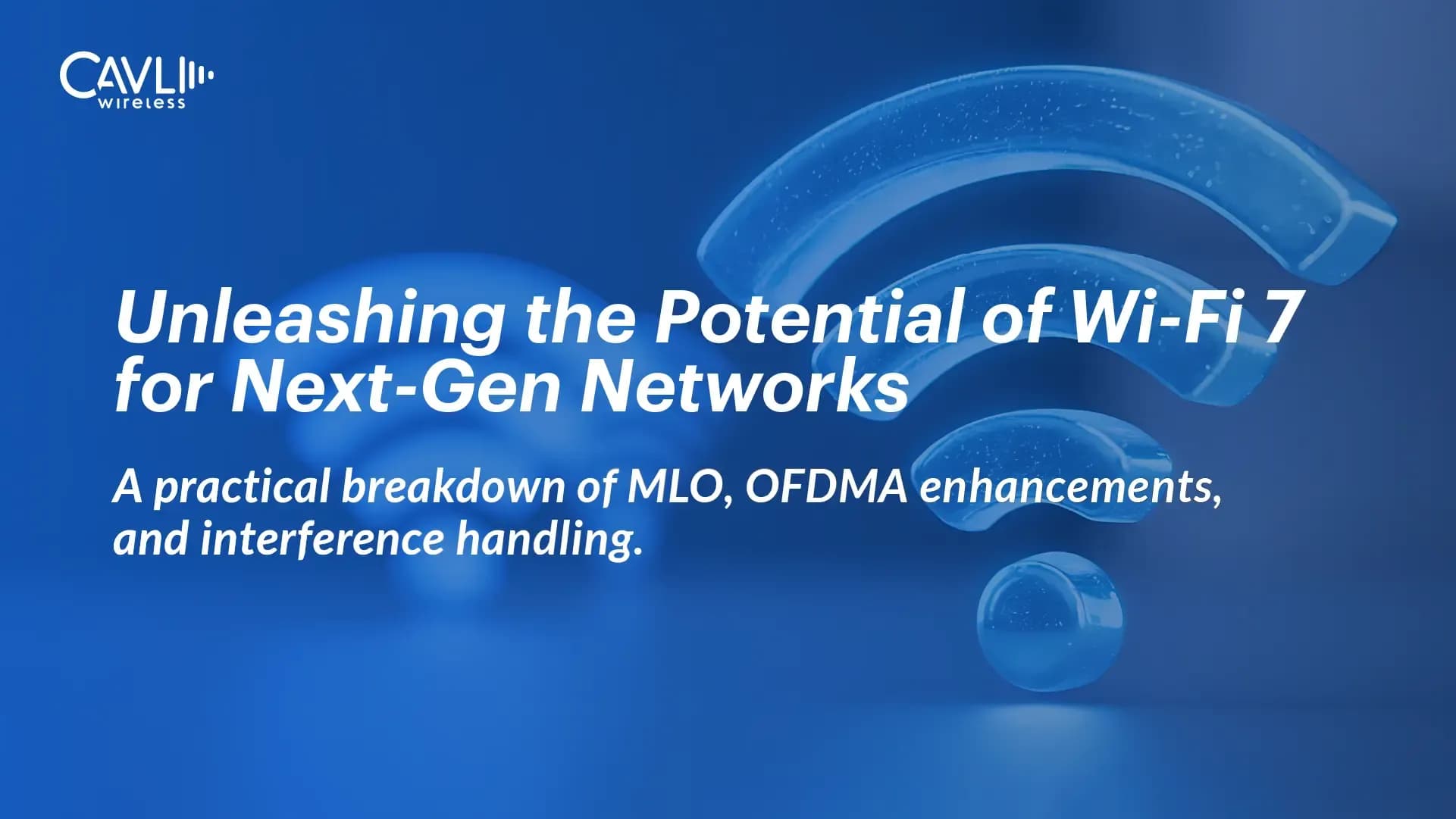 Potential of Wi-Fi 7 for Next-Gen Networks