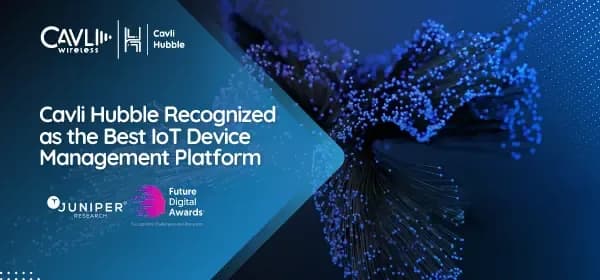 Cavli Hubble Wins Platinum for Best IoT Device Management