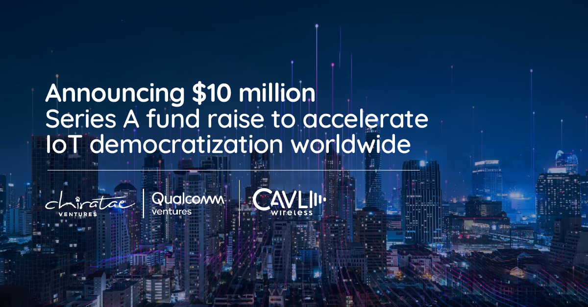Cavli Wireless secures $10M in Series-A to accelerate global expansion